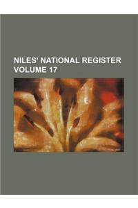 Niles' National Register Volume 17