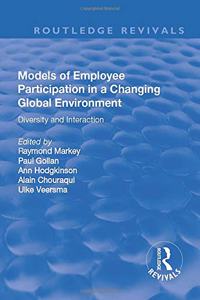 Models of Employee Participation in a Changing Global Environment: Diversity and Interaction