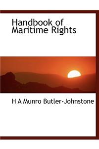 Handbook of Maritime Rights