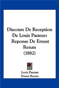 Discours De Reception De Louis Pasteur