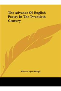 The Advance of English Poetry in the Twentieth Century