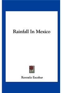 Rainfall in Mexico