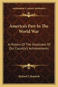 America's Part In The World War