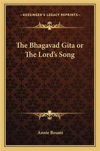 Bhagavad Gita or the Lord's Song