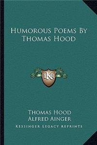 Humorous Poems By Thomas Hood