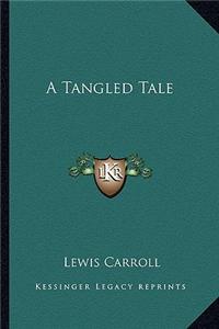 A Tangled Tale