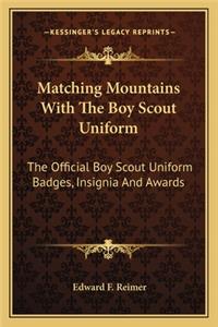 Matching Mountains with the Boy Scout Uniform