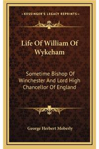 Life of William of Wykeham