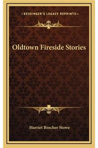 Oldtown Fireside Stories