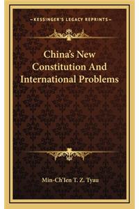 China's New Constitution and International Problems