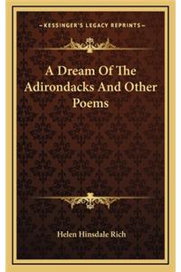 A Dream of the Adirondacks and Other Poems