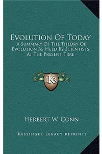 Evolution of Today