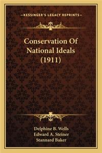 Conservation of National Ideals (1911)