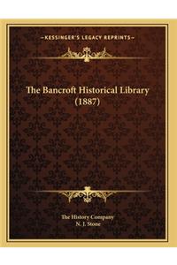 The Bancroft Historical Library (1887)