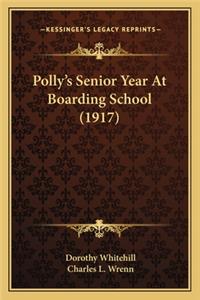Polly's Senior Year at Boarding School (1917)