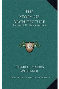 The Story of Architecture