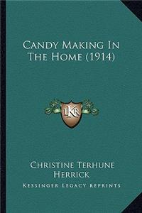 Candy Making in the Home (1914)