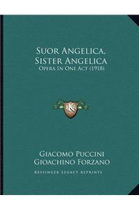 Suor Angelica, Sister Angelica