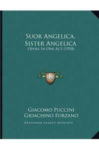 Suor Angelica, Sister Angelica