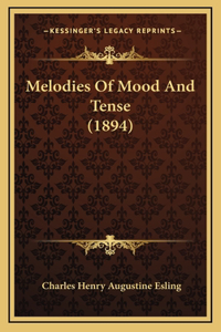 Melodies Of Mood And Tense (1894)