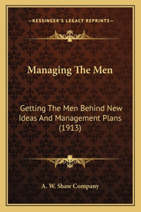 Managing The Men