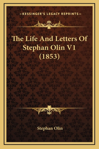 The Life And Letters Of Stephan Olin V1 (1853)