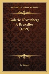 Galerie D'Arenberg A Bruxelles (1859)