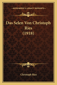Selen Von Christoph Ries (1918)