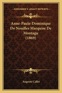 Anne-Paule-Dominique De Noailles Marquise De Montagu (1869)