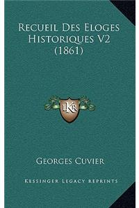 Recueil Des Eloges Historiques V2 (1861)