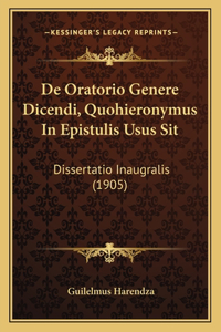 De Oratorio Genere Dicendi, Quohieronymus In Epistulis Usus Sit