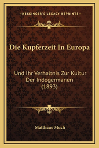 Die Kupferzeit In Europa