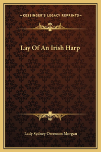 Lay Of An Irish Harp
