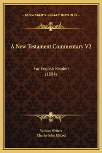 A New Testament Commentary V2
