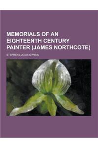 Memorials of an Eighteenth Century Painter (James Northcote)