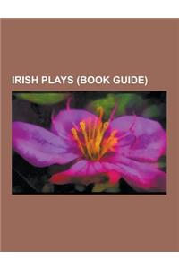 Irish Plays (Book Guide)