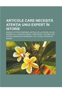 Articole Care Necesit Aten Ia Unui Expert in Istorie
