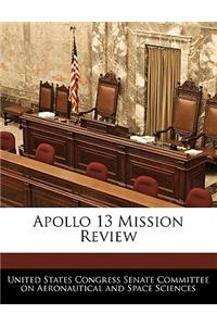 Apollo 13 Mission Review