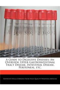 A Guide to Digestive Diseases