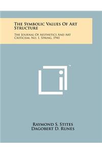 The Symbolic Values Of Art Structure