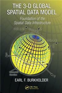 3-D Global Spatial Data Model, The: Foundation of the Spatial Data Infrastructure