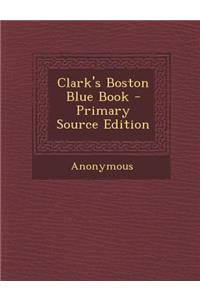 Clark's Boston Blue Book