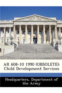 AR 608-10 1990 (Obsolete)