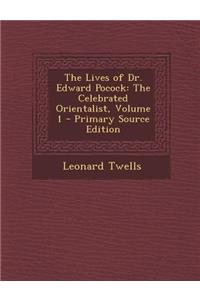The Lives of Dr. Edward Pocock