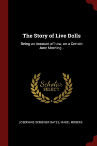 The Story of Live Dolls