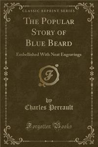 The Popular Story of Blue Beard
