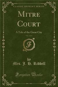 Mitre Court, Vol. 2 of 3
