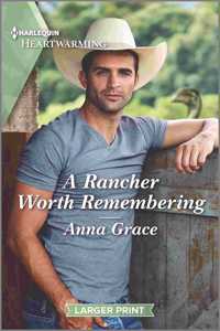 Rancher Worth Remembering