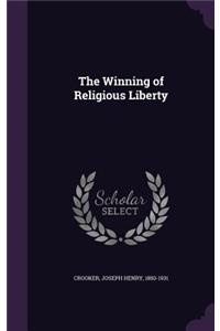 The Winning of Religious Liberty