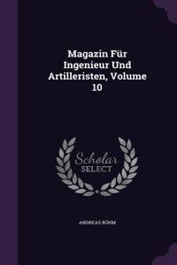 Magazin Fur Ingenieur Und Artilleristen, Volume 10